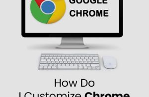 Customize Chrome on Your Desktop